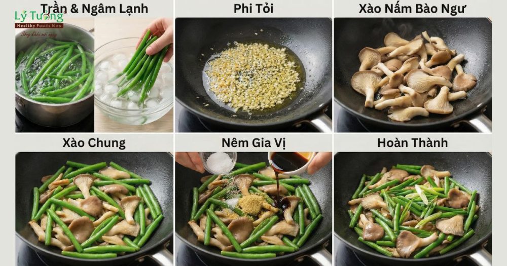 Các bước tạo nên món đậu cove xào nấm bào ngư