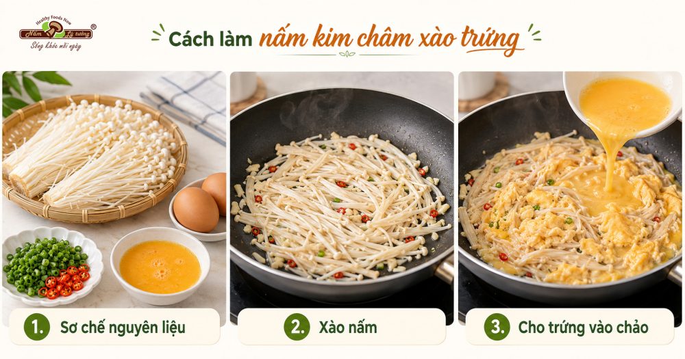 Cách làm món nấm kim châm xào trứng