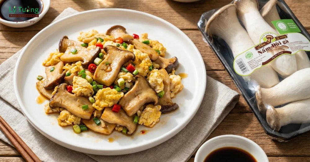 Nấm Đùi Gà Thực phẩm Lý Tưởng