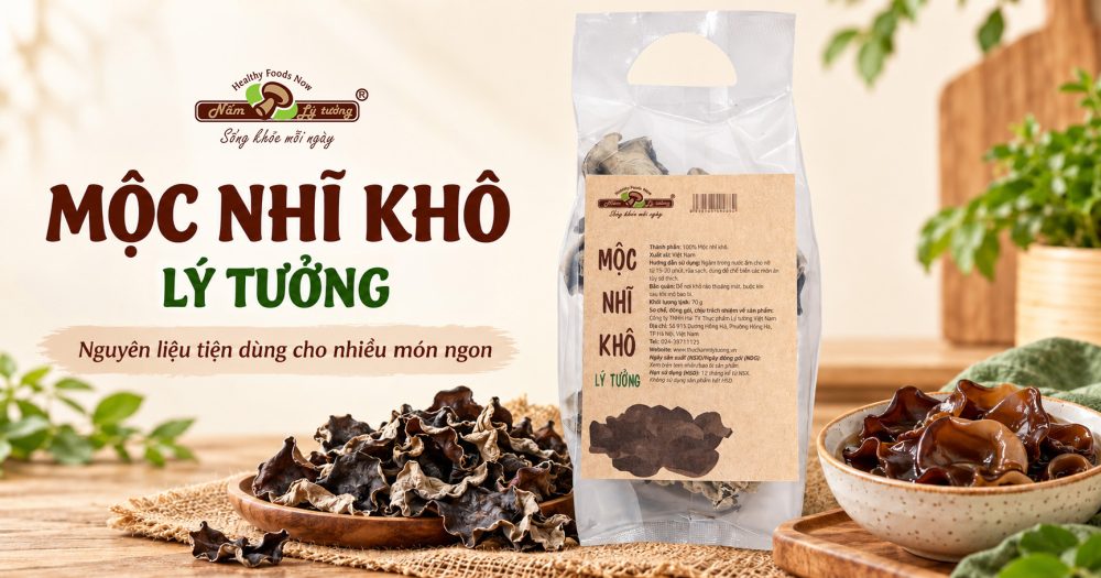 Mộc nhĩ khô nhà Thực Phẩm Lý Tưởng