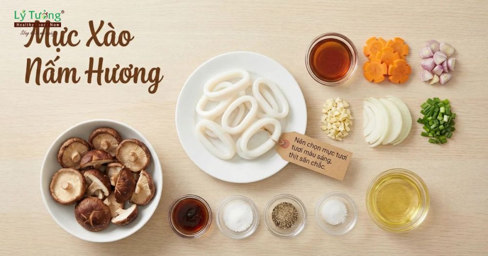 Các nguyên liệu cần chuẩn bị mực xào nấm hương
