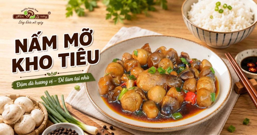 Nấm mỡ kho tiêu